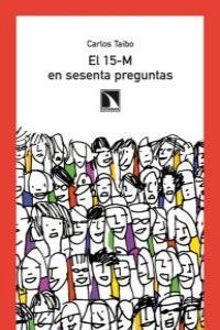 15-M EN SESENTA PREGUNTAS, EL | 9788483196236 | TAIBO, CARLOS