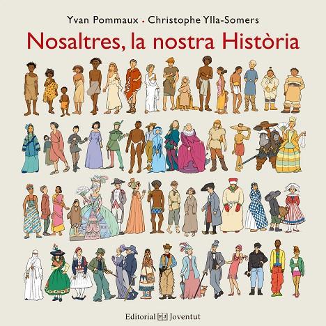 NOSALTRES, LA NOSTRA HISTORIA | 9788426144201 | POMMAUX, YVAN