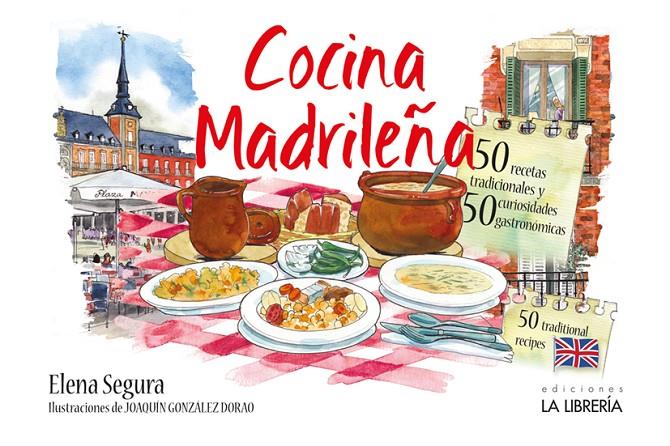 COCINA MADRILEÑA (CAST-ANG) | 9788498735987 | SEGURA, ELENA / GONZÁLEZ DORAO, JOAQUÍN (IL·L.)