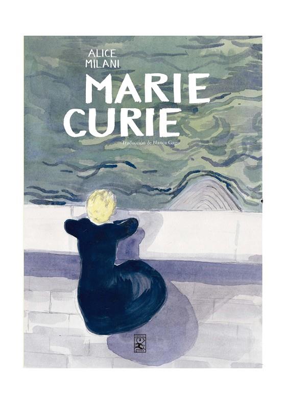 MARIE CURIE (ILUSTRADO) | 9788417651169 | MILANI, ALICE
