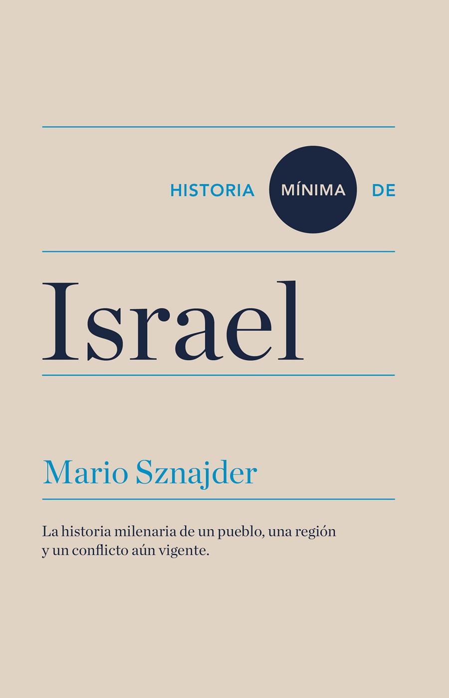 HISTORIA MINIMA DE ISRAEL | 9788417141592 | SZNAJDER, MARIO