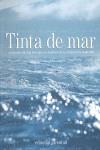TINTA DE MAR. ANTOLOGIA DE LAS MAS BELLAS PAGINAS DE.... | 9788426137227 | VVAA