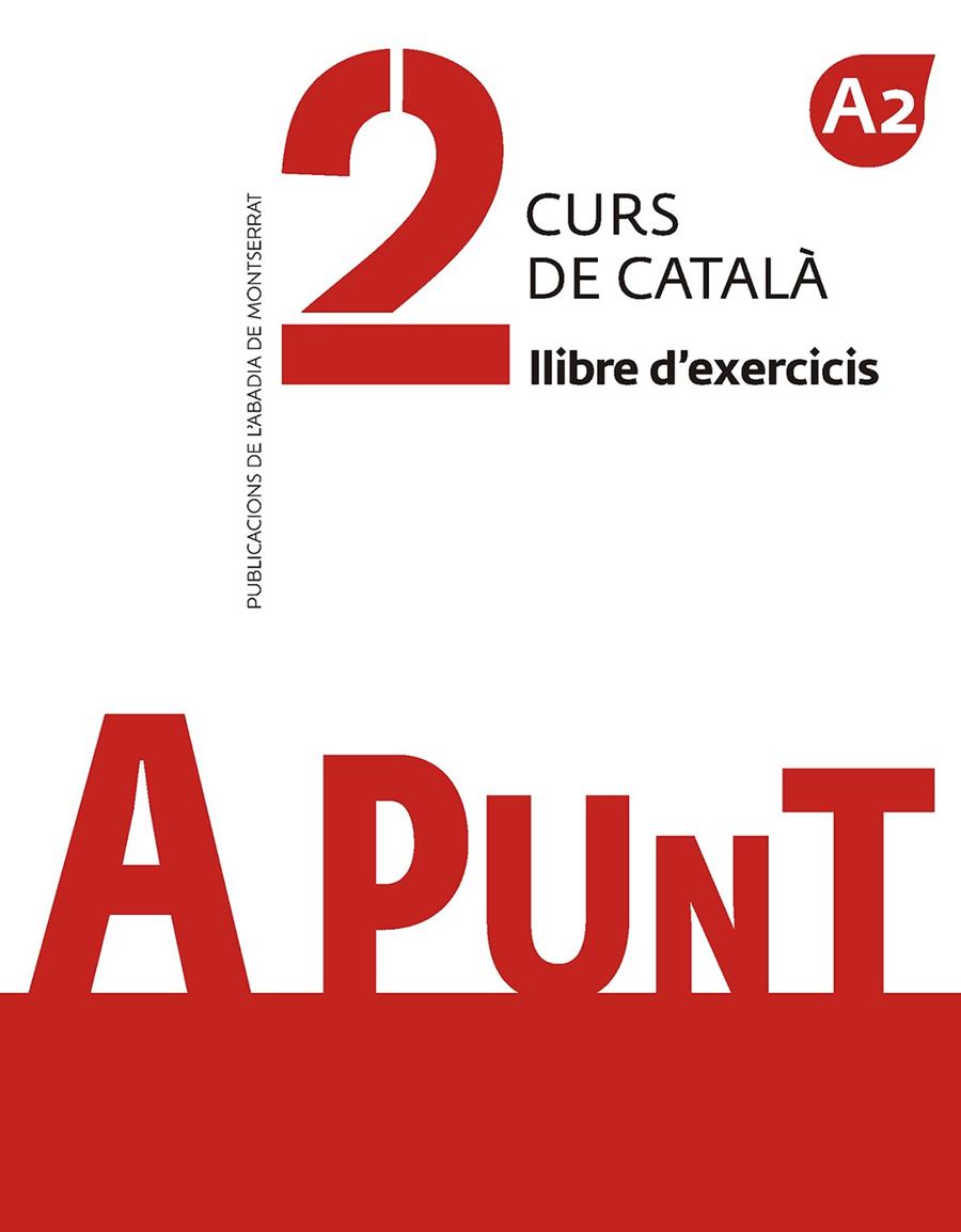 A PUNT 2. LLIBRE D' EXERCICIS | 9788491910114 | AA.VV