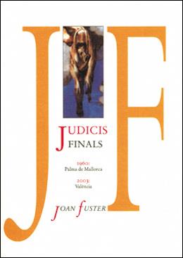 JUDICIS FINALS | 9788437057316 | FUSTER, JOAN
