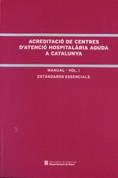 ACREDITACIO DE CENTRES D'ATENCIO HOSPITALARIA. VOL I | 9788439367598