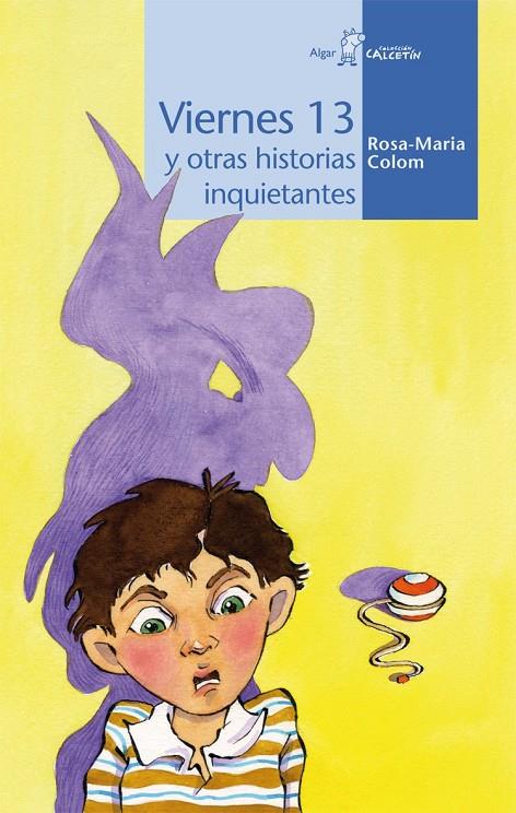 VIERNES 13 Y OTRAS HISTORIAS INQUIETANTES | 9788498451948 | COLOM, ROSA MARIA