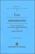 COS ADMINISTRATIU. GUIA DE REMISSIONS AL COS AUXILIAR D'ADMI | 9788439387374 | AAVV