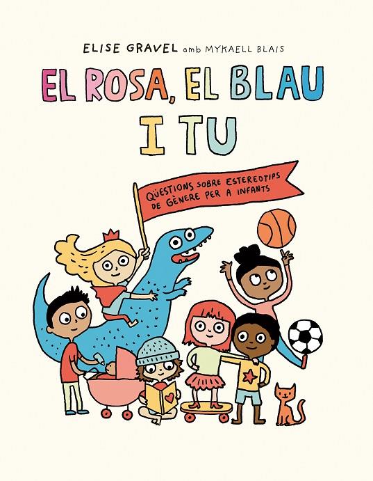 ROSA, EL BLAU I TU, EL  | 9788419607270 | GRAVEL, ELISE/BLAIS, MYKAELL