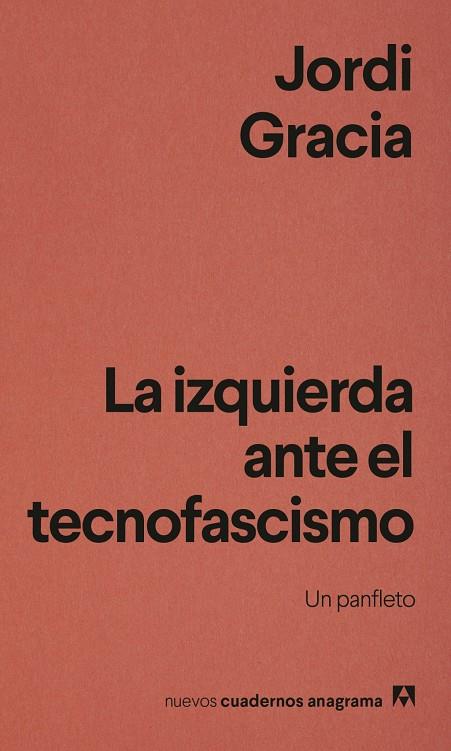 IZQUIERDA ANTE EL TECNOFASCISMO, LA | 9788433949837 | GRACIA, JORDI