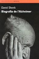 BIOGRAFIA DE L'ALZHEIMER | 9788475969558 | SHENK, DAVID