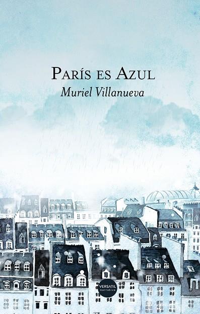 PARIS ES AZUL | 9788417451417 | VILLANUEVA, MURIEL