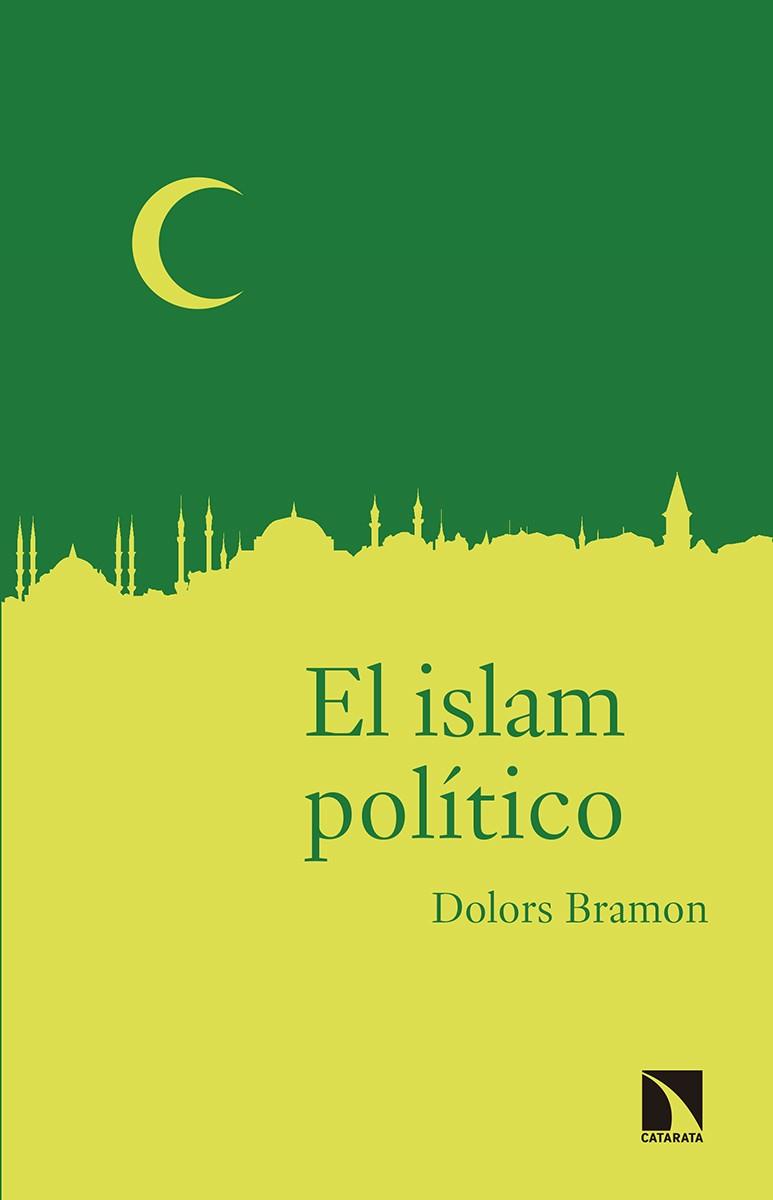 ISLAM POLITICO, EL | 9788490973042 | BRAMON, DOLORS
