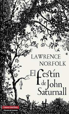 FESTIN DE JOHN SATURNALL, EL | 9788415472575 | NORFOLK, LAWRENCE