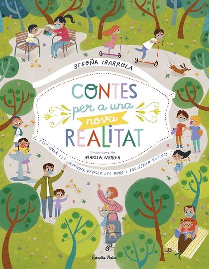 CONTES PER A UNA NOVA REALITAT | 9788418135484 | IBARROLA, BEGOÑA; MOREA, MARISA (IL.)