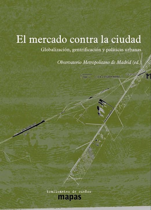 MERCADO CONTRA LA CIUDAD, EL | 9788494311147 | AAVV