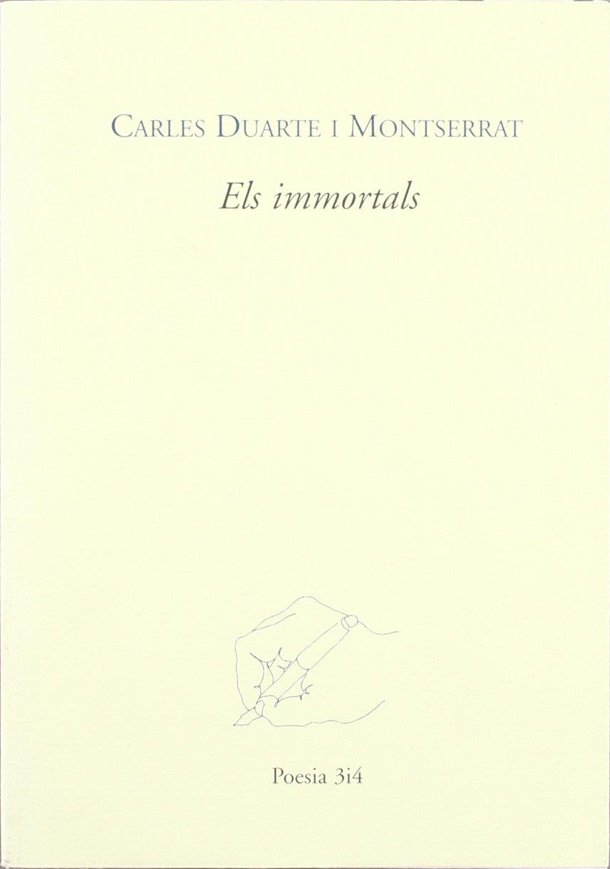 IMMORTALS, ELS | 9788475027524 | DUARTE I MONTSERRAT, CARLES (1959- )