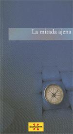 MIRADA AJENA, LA | 9788439386285 | VV.AA.