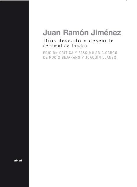 DIOS DESEADO Y DESEANTE (ANIMAL DE FONDO) | 9788446029267 | JIMENEZ, JUAN RAMON