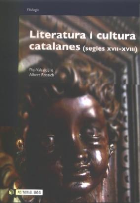 LITERATURA I CULTURA CATALANES (SEGLES XVII-XVIII) | 9788497886932 | VALSALOBRE, PEP; ROSSICH, ALBERT