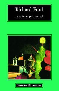 ULTIMA OPORTUNIDAD, LA | 9788433973191 | FORD, RICHARD (1944- )
