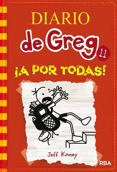 DIARIO DE GREG 11: ¡A POR TODAS! | 9788427210844 | KINNEY, JEFF