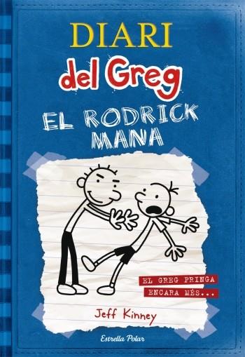DIARI DEL GREG: EL RODRICK MANA | 9788492671069 | KINNEY, FEFF