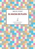 HACHA DE PLATA, EL | 9788416469901 | VEYRAT, MIGUEL