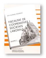 FISCALITAT DE COOPERATIVES I SOCIETATS LABORALS | 9788439354994 | ALONSO RODRIGO, EVA