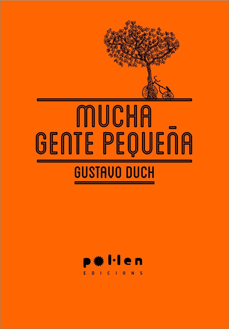 MUCHA GENTE PEQUEÑA | 9788486469450 | DUCH, GUSTAVO