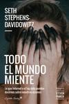TODO EL MUNDO MIENTE | 9788494966804 | STEPHENS-DAVIDOWITZ, SETH
