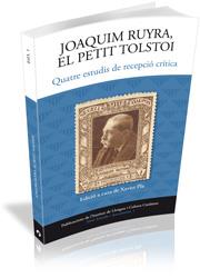 JOAQUIM RUYRA, EL PETIT TOLSTOI. QUATRE ESTUDIS DE RECEPCIO | 9788499841236 | AAVV