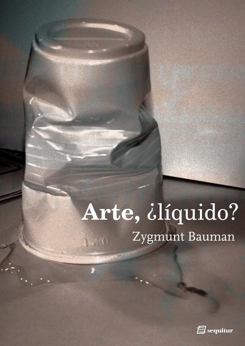 ARTE, ¿LIQUIDO? | 9788495363367 | BAUMAN, ZYGMUNT