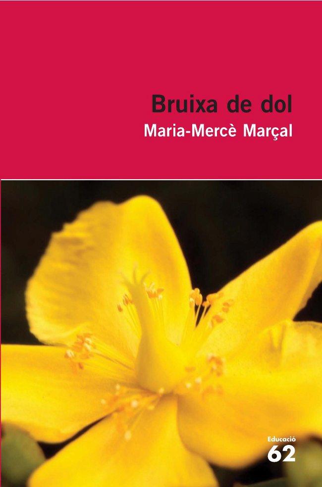 BRUIXA DE DOL | 9788429760255 | MARCAL, MARIA MERCE