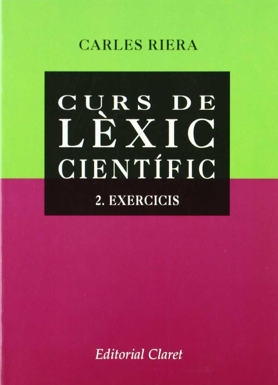 CURS DE LEXIC CIENTIFIC 2. EXERCICIS | 9788482972602 | RIERA, CARLES