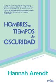 HOMBRES EN TIEMPOS DE OSCURIDAD | 9788474327908 | ARENDT, HANNAH (1906-1975)