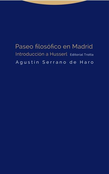 PASEO FILOSOFICO EN MADRID | 9788498796193 | SERRANO DE HARO, AGUSTIN