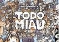 TODO MIAU | 9788416217748 | FONOLLOSA, JOSE
