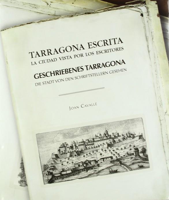 TARRAGONA ESCRITA. LA CIUDAD VISTA POR LOS ESCRIT (CAST/ALEM | 9788497853866 | CAVALLE, JOAN