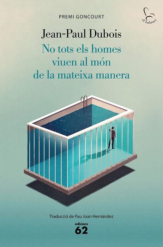 NO TOTS ELS HOMES VIUEN AL MON DE LA MATEIXA MANERA | 9788429778731 | DUBOIS, JEAN-PAUL