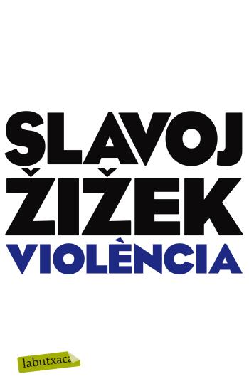 VIOLENCIA (CAT) | 9788499304052 | ZIZEK, SLAVOJ