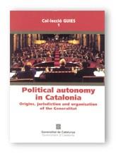 POLITICAL AUTONOMY IN CATALONIA | 9788439356189 | PAGÈS I REJSEK , JOSEP/LOBO GIL, RICARD/DE FLUVIÀ I ESCORSA, ARMAND