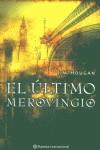 ULTIMO MEROVINGIO, EL | 9788408050735 | HOUGAN, JIM