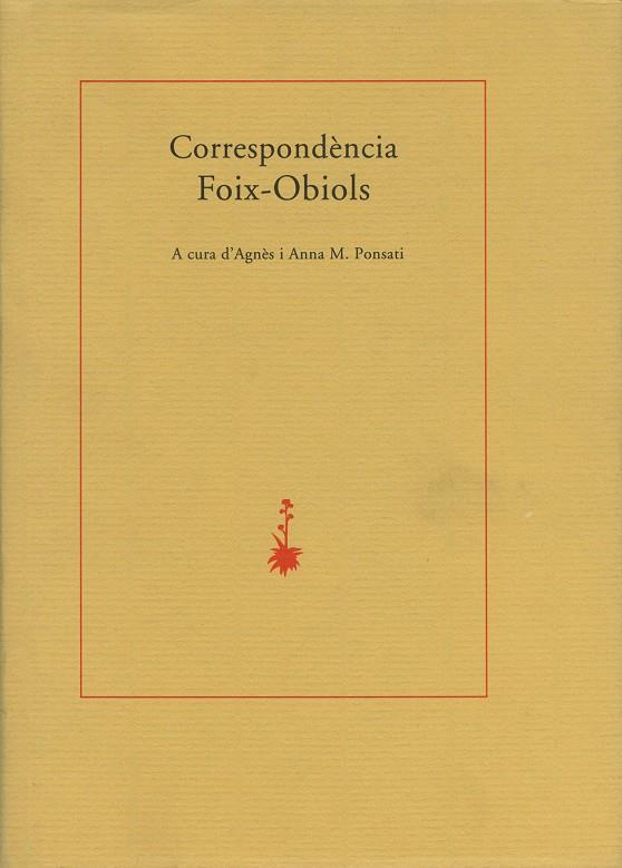 CORRESPONDENCIA FOIX-OBIOLS | 9788477271178 | PONSATI, AGNES