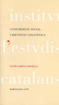 CONFORMITAT SOCIAL I IDENTITAT LINGUISTICA | 9788472834545 | GARCIA I SEVILLA, LL