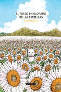 PERRO ENAMORADO DE LAS ESTRELLAS, EL | 9781908007438 | MURAKAMI, TAKASHI