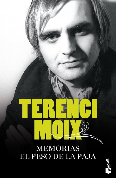 MEMORIAS. EL PESO DE LA PAJA | 9788408082866 | MOIX, TERENCI
