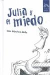 JULIA Y EL MIEDO | 9788492719068 | SANCHEZ-BELLA, ISSA