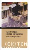TRAMPAS DE LOS PERIODISTAS, LAS | 9788493536060 | BURGUET ARDIACA, FRANCESC (1955- )