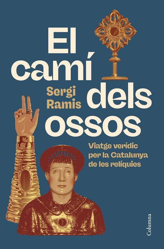 CAMÍ DELS OSSOS, EL | 9788466434416 | RAMIS, SERGI
