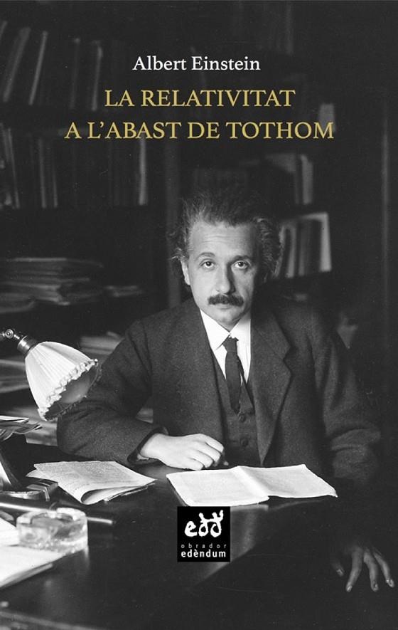 RELATIVITAT A L'ABAST DE TOTHOM, LA | 9788494756641 | EINSTEIN, ALBERT